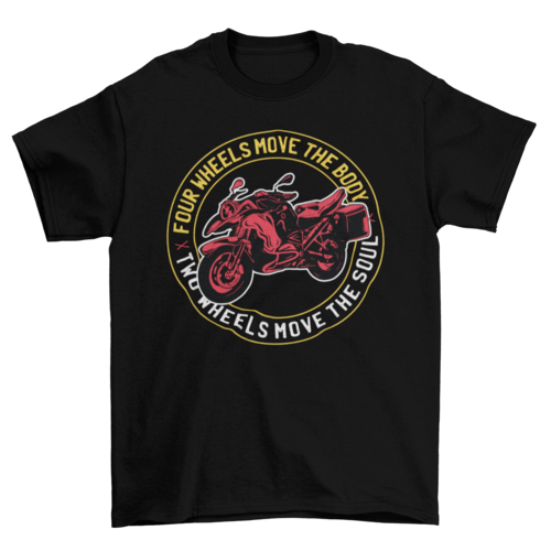Cool motorbike with quote "Four wheels move the body two wheels move