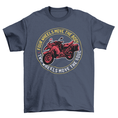 Cool motorbike with quote "Four wheels move the body two wheels move