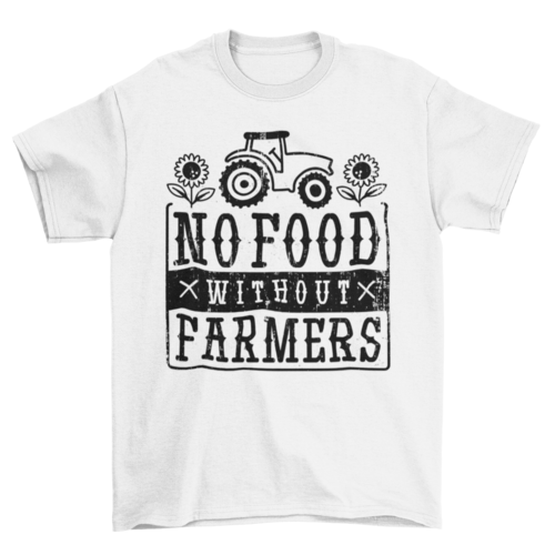 No food without farmers t-shirt