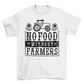 No food without farmers t-shirt