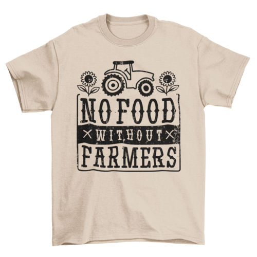 No food without farmers t-shirt