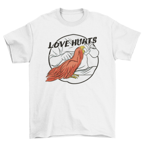 Love hurts t-shirt
