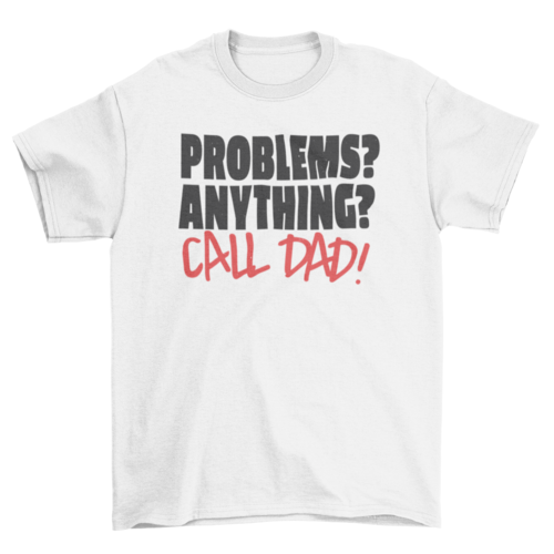 Call dad t-shirt