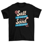 Salt and sand quote t-shirt