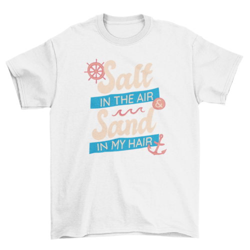 Salt and sand quote t-shirt