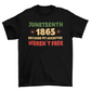 Juneteenth 1865 t-shirt