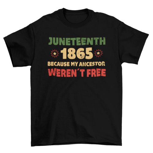 Juneteenth 1865 t-shirt