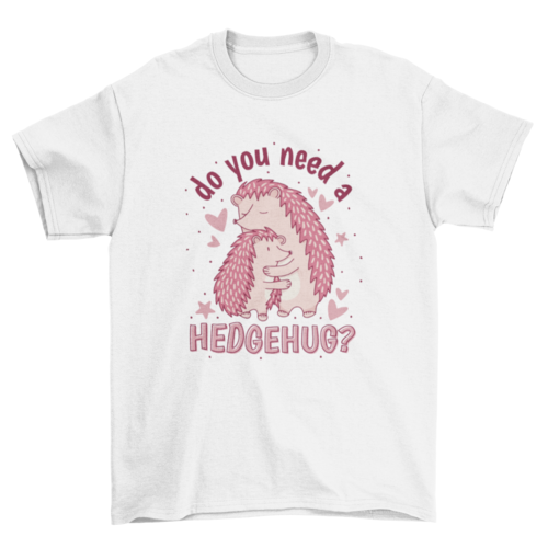 Cute hedgehog hug t-shirt