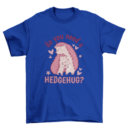 Cute hedgehog hug t-shirt
