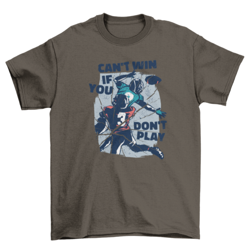 American football quote t-shirt