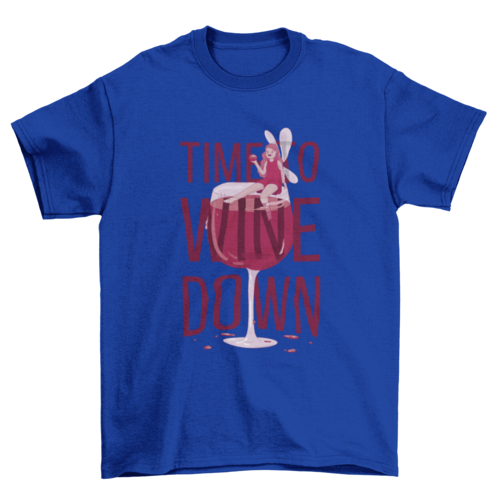 Fairy in wine glass quote t-shirt