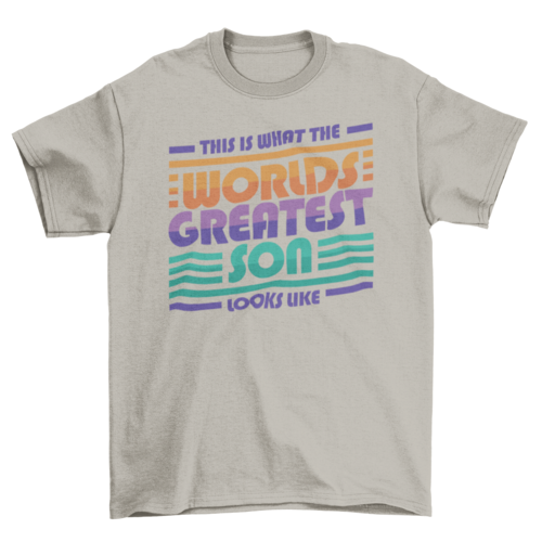 World's gratest son t-shirt