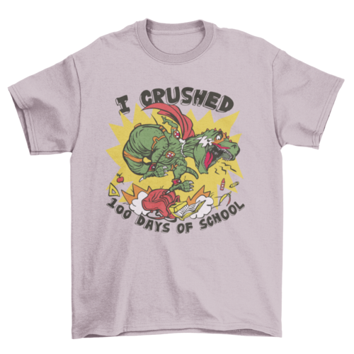 Crushed 100 Days of School T-shirt