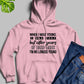 When I Was Young Hoodie
