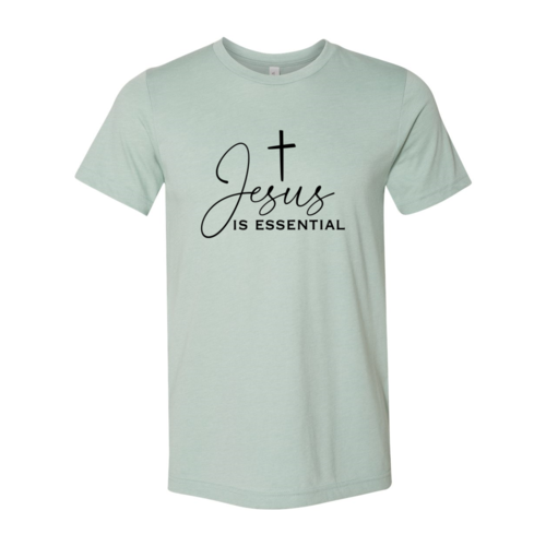 DT0933 Jesus Is Essential Shirt