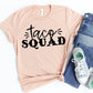 Taco Squad T-shirt