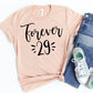 Forever 29 T-shirt