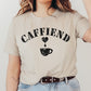Caffiend T-shirt