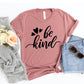 Be Kind T-shirt