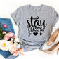 Stay Classy T-shirt