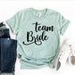 Team Bride T-shirt