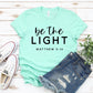 Be The Light T-shirt