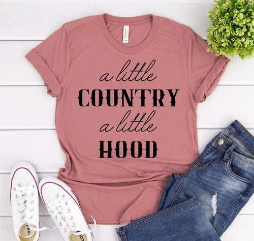 A little Country A little Hood Shirt