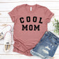Cool Mom T-shirt