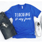 Teaching Is My jam T-shirt