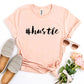 #Hustle T-shirt