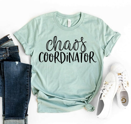 Chaos Coordinator Shirt