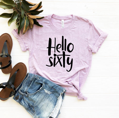 Hello Sixty Shirt