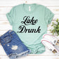 Lake Drunk T-shirt