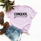 Conquer Your Mind Shirt