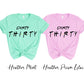 Dirty Thirty T-shirt