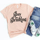 Day Drinking T-shirt