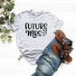DT1336 Future Mrs Shirt