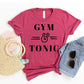 Gym & Tonic T-shirt