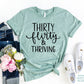 Thirty Flirty T-shirt