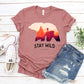 Stay Wild T-shirt
