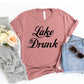 Lake Drunk T-shirt