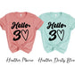 Hello 30 T-shirt