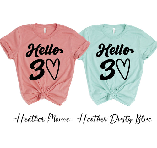 Hello 30 T-shirt