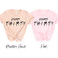 Dirty Thirty T-shirt