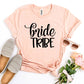 Bride Tribe T-shirt