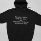 My Heart Has No Room For You Hoodie