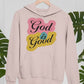 God Is Good Hoodie