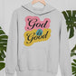 God Is Good Hoodie