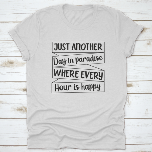 Just Another Day In Paradise Design for T-Shirt