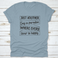 Just Another Day In Paradise Design for T-Shirt